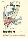 Zij heeft haar naam vergeten (e-Book) - Lucebert (ISBN 9789023485681)