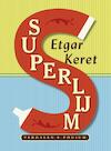 Superlijm (e-Book) - Etgar Keret (ISBN 9789057595806)