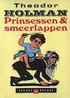 Prinsessen en smeerlappen (e-Book) - Theodor Holman (ISBN 9789038896977)