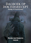 Dagboek op doktersrecept (e-Book) - Marijn van Zomeren (ISBN 9789492551337)