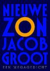 Nieuwe zon - Jacob Groot (ISBN 9789076174358)