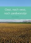 Oost, noch west, noch zandwoestijn (e-Book) - Niels van Berken (ISBN 9789402128161)