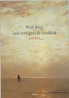 Luid overigens de noodklok - Mark Boog (ISBN 9789059360334)