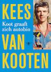 Koot graaft zich autobio (e-Book) - Kees van Kooten (ISBN 9789023454366)