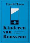Kinderen van Rousseau (e-Book) - Paul Claes (ISBN 9789023488989)