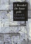 De losse pols (e-Book) - J. Bernlef (ISBN 9789021443485)