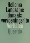 Langzame dans als verzoeningsrite (e-Book) - Hellema (ISBN 9789021444673)