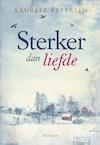 Sterker dan liefde (e-Book) - Lauritz Petersen (ISBN 9789033633461)