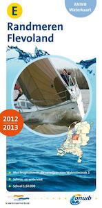 ANWB Waterkaart E Randmeren & Flevoland 2012/2013 - (ISBN 9789018033798)