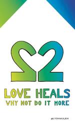 Love heals (e-Book)