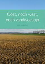Oost, noch west, noch zandwoestijn (e-Book)