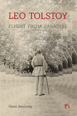 Leo Tolstoy: Flight from Paradise (e-Book)