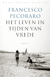 Het leven in tijden van vrede (e-Book)