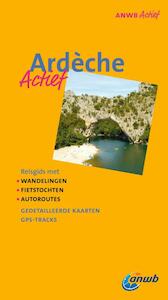 ANWB Actief Ardeche - Gjelt de Graaf (ISBN 9789018036140)