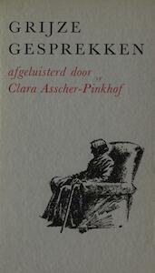 Grijze gesprekken - Clara Asscher-Pinkhof (ISBN 9789025863746)