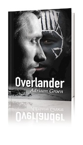 Overlander - Adriaan Groen (ISBN 9789077322505)