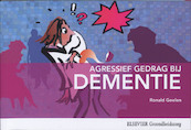 Agressief gedrag bij dementie - Ronald Geelen (ISBN 9789035231610)