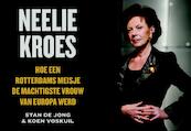 Nelie Kroes - Stan de Jong, Koen Voskuil (ISBN 9789049802332)