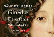 Gloed / De erfenis van Eszter - Sandor Marai (ISBN 9789049802622)