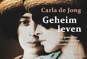 Geheim leven - Carla de Jong (ISBN 9789049807085)