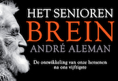 Het seniorenbrein - André Aleman (ISBN 9789049808358)