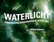 Waterlicht - Willem Kolvoort, Marten Scheffer (ISBN 9789491196096)