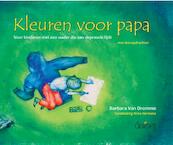 Kleuren voor papa - Barbara van Dromme, Anne Hermans (ISBN 9789044131314)