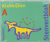 Stenvert klokblok Klokkijken A Groep 4/5 5 ex - (ISBN 9789028102262)
