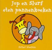 Jop en Slurf eten pannenkoeken (a 10 ex.) - Esther Naalden (ISBN 9789048304080)