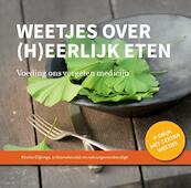 Weetjes over (h)eerlijk eten - Rineke Dijkinga (ISBN 9789081821544)