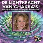 De lichtkracht van chakra's - Anodea Judith (ISBN 9789069638782)