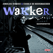Wakker - Charlie de Keersmaecker, Annelies Verbeke (ISBN 9789044531473)