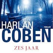 Zes jaar - Harlan Coben (ISBN 9789462530140)