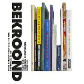 Bekroond - Willem Ellenbroek, Max van Rooy, Peter van der Velde (ISBN 9789462261211)