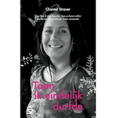 Toen ik eindelijk durfde - Chantal Straver (ISBN 9789080964983)