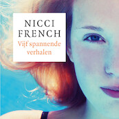 Vijf spannende verhalen - Nicci French (ISBN 9789026342875)