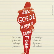 Alle goede dingen - Clare Fisher (ISBN 9789402758085)
