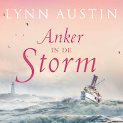 Anker in de storm - Lynn Austin (ISBN 9789029729031)