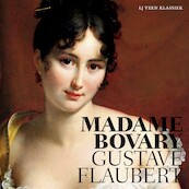 Madame Bovary - Gustave Flaubert (ISBN 9789020416305)