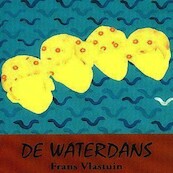 De waterdans - Frans Vlastuin (ISBN 9789462174832)