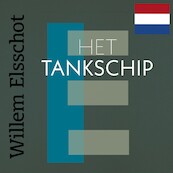 Het Tankschip - Willem Elsschot (ISBN 9789025313944)