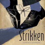 Strikken - Domenico Starnone (ISBN 9789025472719)