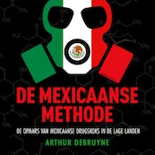De Mexicaanse methode - Arthur Debruyne (ISBN 9789026363375)