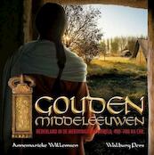 Gouden Middeleeuwen - Annemarieke Willemsen (ISBN 9789462491205)