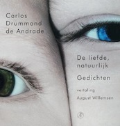 De liefde natuurlijk - Carlos Drummond de Andrade (ISBN 9789029564496)