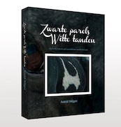 Zwarte parels Witte tanden - Astrid Stijger (ISBN 9789083075716)