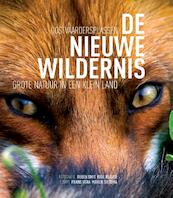 De nieuwe wildernis - Ruben Smit, Frans Vera, Marije Sietsma, Frans Lanting, Jim Brandenburg (ISBN 9789082060249)