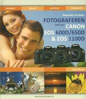 Fotograferen met de Canon 600d / 650d en 1100d - Pieter Dhaeze (ISBN 9789059405929)
