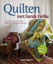 Quilten met Sarah Fielke - Sarah Fielke (ISBN 9789048304943)