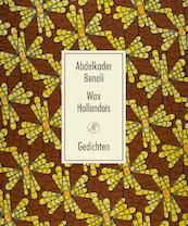 Wax Hollandais - Abdelkader Benali (ISBN 9789029514668)